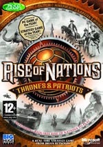 Rise of Nations: Thrones and Patriots Rise of Nations: Thrones and Patriots